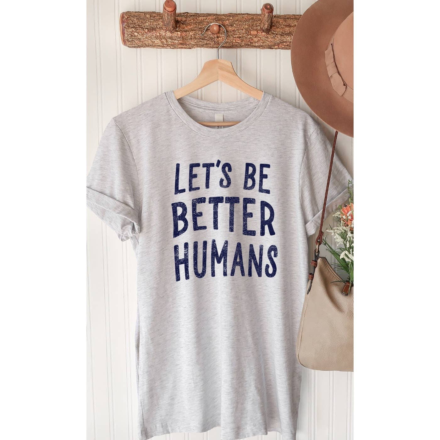 Let's Be Better Humans Tee