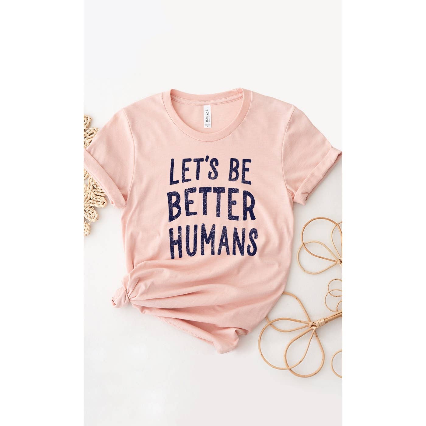 Let's Be Better Humans Tee