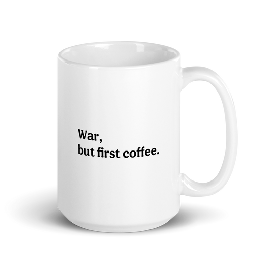 Modern Coffee then War Mug (white)